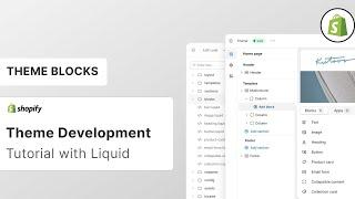 Shopify Theme Development - Theme Blocks | Nesting Blocks in Sections