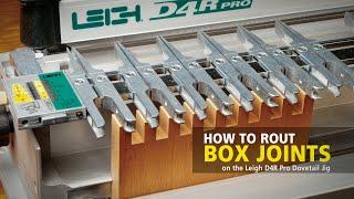 Box Joints on the Leigh D4R Pro Dovetail Jig