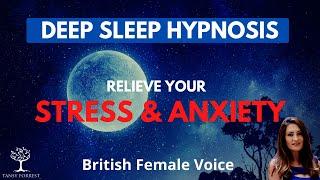 Deep Sleep Hypnosis to Relieve Stress & Anxiety (Female Voice 1hr Sleep Hypnosis)