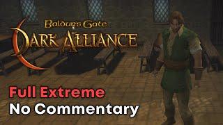 Baldurs Gate: Dark Alliance [Human Full Extreme Playthrough]