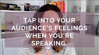 Tap Into Your Audience Feelings When You're Speaking