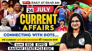 24 July Current Affairs 2024 | Current Affairs Today | Daily Current Affairs | Sushmita Mam