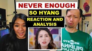 NEVER ENOUGH | SO HYANG | MUSICAL DIRECTOR AND VOCAL COACH REACTS