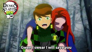 Ben Faces the Demon King to Save Gwen - Ben 10 x Demon Slayer