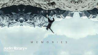 Memories — INOSSI | Free Background Music | Audio Library Release