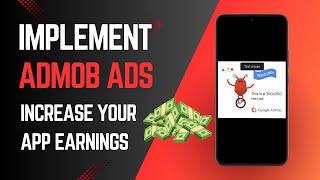 How to Implement Google AdMob in Your Android App | Step-by-Step Guide | Admob Full Tutorial