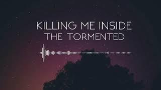 Killing Me Inside - The Tormented (Instrumental Cover)