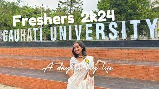 guwahati university freshers 2k24 |#explore #vlog #trending #university