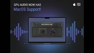 GPU Audio announces FIR Convolution Reverb early-access Mac support