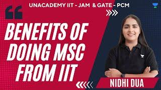 Benefits of doing MSC from IIT | Nidhi Dua