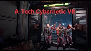 A Tech Cybernetic VR