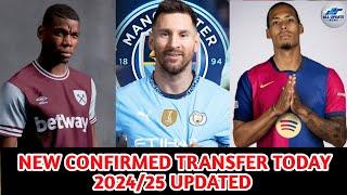 ALL CONFIRMED TRANSFER WINTER TODAY UPDATED 2024/25  Messi to Man City  Pogba to West Ham Done