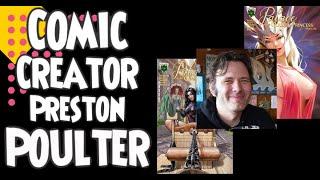 Interview with Comic Creator Preston Poulter #Comics #indycomics #kickstarter #D5