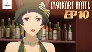 Full Episode 10 | TASOKARE HOTEL | It's Anime［Multi-Subs］