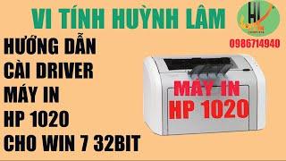 HƯỚNG  DẪN  CÀI  DRIVER  MÁY  IN HP 1020 CHO WIN 7 32BIT.