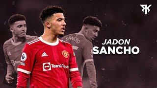 Jadon Sancho 2022 - Crazy Dribbling Skills & Goals - HD