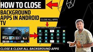 How to stop Background Apps in Android TV || Boost Speed of Tv | #androidtv