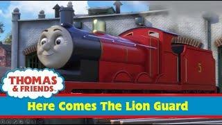 Thomas & Friends Here Comes The Lion Guard Remake