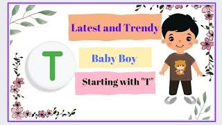 Latest and Trendy Baby Boy Names Starting with "T" #name #babynames #hindu #babyboy #boy