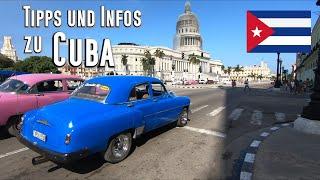 Tipps und Infos Cuba / Kuba - Was muss ich beachten & wie bereite ich mich optimal vor !