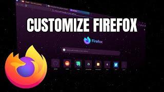 Don't like Firefox's UI? Customizing Mozilla Firefox like NOBODY!!!