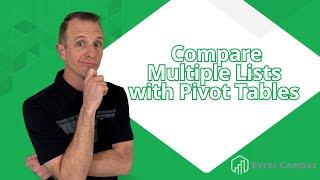 Compare Multiple Lists with a Pivot Table