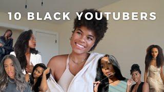 10 BLACK GIRL YOUTUBERS YOU SHOULD BE WATCHING