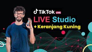 Cara Live Jualan di Tiktok via Desktop / Laptop (Keranjang Kuning)