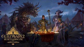 Guild Wars 2: Secrets of the Obscure - "El Reino de los Sueños"