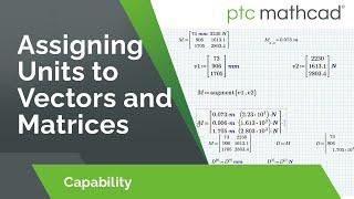 Assigning Units to Vectors and Matrices in Mathcad Prime