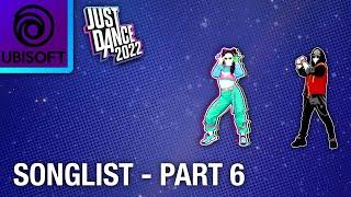 Just Dance 2022: Songlist - Part 6