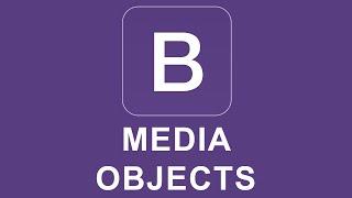 Bootstrap 4 Tutorial 9 - Media Objects