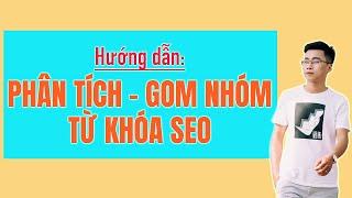 Hướng dẫn nghiên cứu từ khóa SEO | Phân tích từ khóa từ SEO từ A-Z [Chi tiết nhất] - Đình Tỉnh