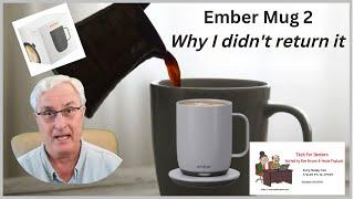 Ember Mug 2  --  Why I didn't return it
