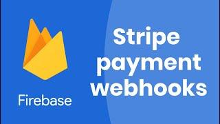 Orders handling with Stripe Webhooks and Firebase Cloud Functions!