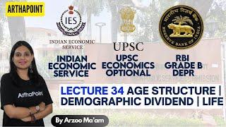 Age Structure | Demographic Dividend | Life Table | UGC NET Economics | Indian Economic Service