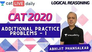 Unacademy CAT | LR - CAT 2020 | Crash Course | Additional Practice Problems | By Abhijit Phansalkar