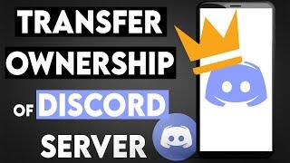 How to Transfer Ownership of Discord Server