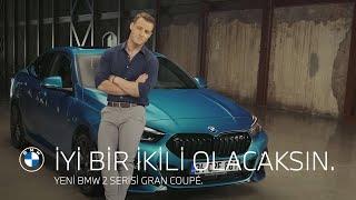 İYİ BİR İKİLİ OLACAKSIN. YENİ BMW 2 SERİSİ GRAN COUPÉ.