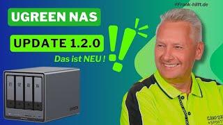 UGREEN Update 1.2.0 - Was ist wirklich neu und was hat sich geändert?