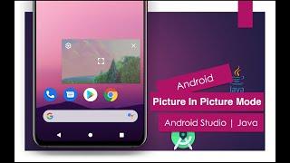 Picture In Picture | Android Studio | Java