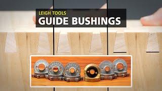 Leigh Guide Bushings