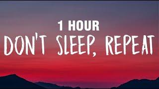 [1 HOUR] 44phantom - don't sleep, repeat (Lyrics) Ft. Machine Gun Kelly