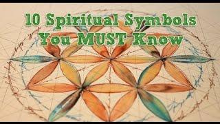 10 Spiritual Symbols You MUST Know