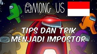 Tips dan Trik Cara Menjadi Impostor Among Us | Among Us Indonesia Imposter