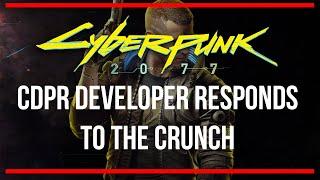 CDPR Developer Responds to Cyberpunk 2077 Crunch - The Expanded Story