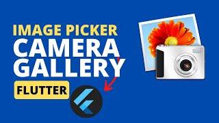 Image Picker (Camera, Gallery) - Flutter Tutorial