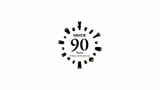 NIKKOR 90th Anniversary | EXPLORATION