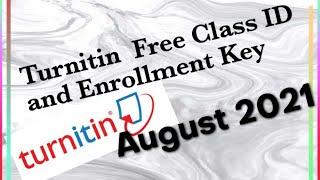 Turnitin Free No Repository Class ID and Enrollment Key - August 2021