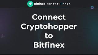 How to connect Bitfinex to Cryptohopper